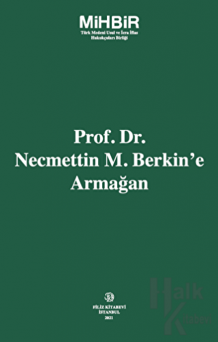 Prof. Dr. Necmettin M. Berkin'e Armağan (Ciltli) - Halkkitabevi