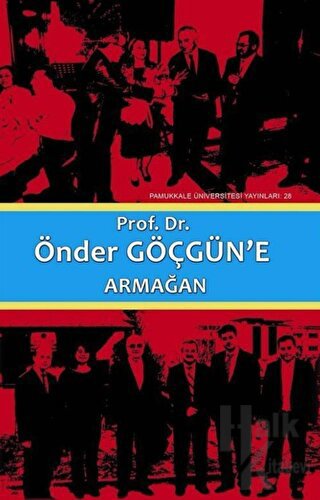 Prof. Dr. Önder Göçgün'e Armağan Cilt1 (Ciltli)