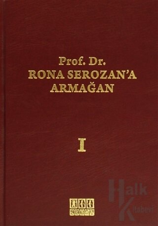 Prof. Dr. Rona Serozan’a Armağan (2 Cilt Takım) (Ciltli)