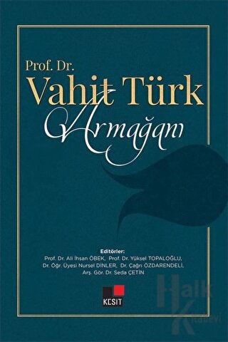Prof. Dr. Vahit Türk Armağanı (Ciltli) - Halkkitabevi