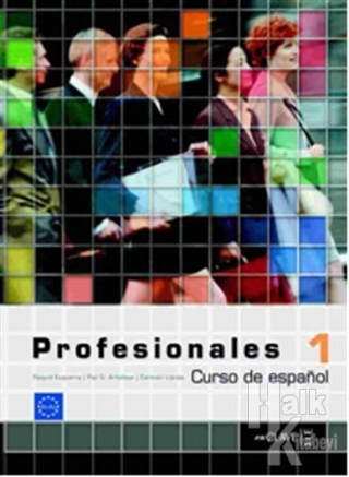 Profesionales 1 Libro del Alumno (Ders Kitabı) İspanyolca Temel ve Orta-alt Seviye