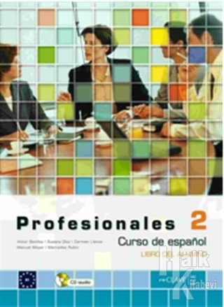 Profesionales 2 Libro del Alumno (Ders Kitabı +Audio Descargable) İspanyolca Orta Seviye