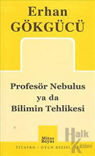 Profesör Nebulus ya da Bilimin Tehlikesi - Halkkitabevi