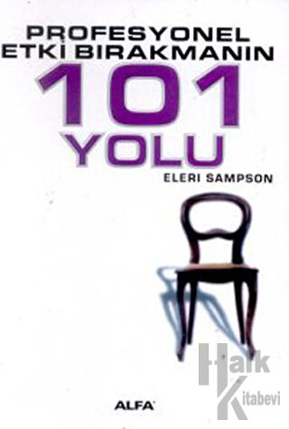Profesyonel Etki Bırakmanın 101 Yolu - Halkkitabevi