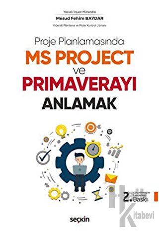 Proje Planlamasında MS Project ve Primaverayı Anlamak