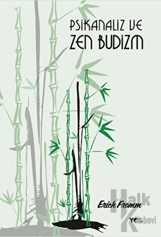 Psikanaliz ve Zen Budizm - Halkkitabevi