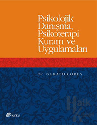 Psikolojik Danışma, Psikoterapi Kuram ve Uygulamaları