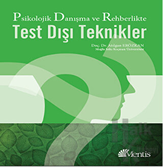 Psikolojik Danışma ve Rehberlikte Test Dışı Teknikler - Halkkitabevi