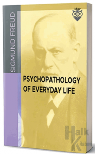 Psychopathology of Everyday Life - Halkkitabevi