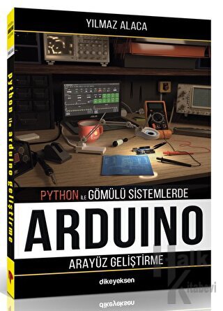 Python ile Gömülü Sistemlerde Arduino için Arayüz Geliştirme - Halkkit