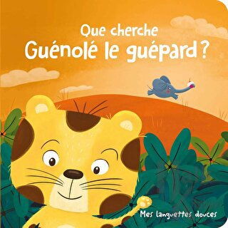 Que Cherche Guenole Le Guepard ? (Ciltli)