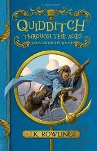 Quidditch Through The Ages (Ciltli)