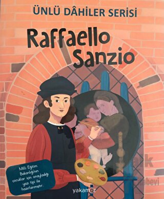 Raffaello Sanzio - Ünlü Dahiler Serisi - Halkkitabevi