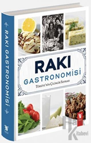 Rakı Gastronomisi (Ciltli)