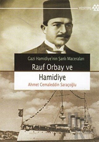 Rauf Orbay ve Hamidiye - Halkkitabevi
