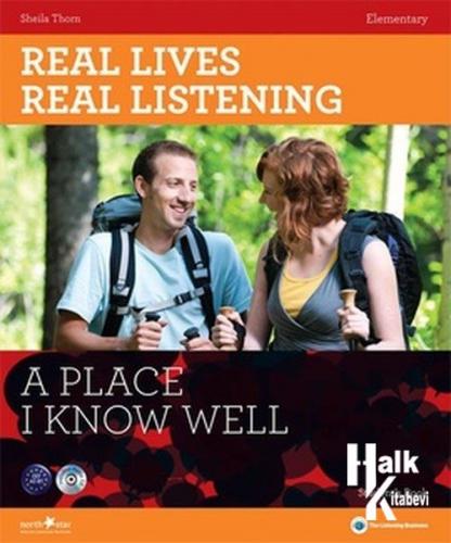 Real Lives, Real Listening: A Place I Know - A2-B1 Elementary + CD - H