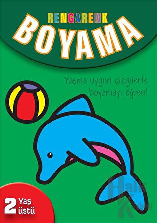 Rengarenk Boyama - 2 Yaş Üstü - Yeşil Kitap