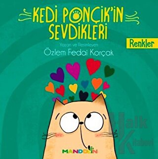 Renkler - Kedi Ponçik'in Sevdikleri - Halkkitabevi