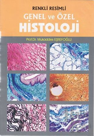 Renkli Resimli Genel ve Özel Histoloji - Halkkitabevi