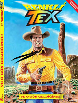 Renkli Tex 1: Ve O Gün Geldiğinde