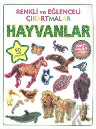 Renkli ve Eğlenceli Çıkartmalar - Hayvanlar (Animals) - Halkkitabevi
