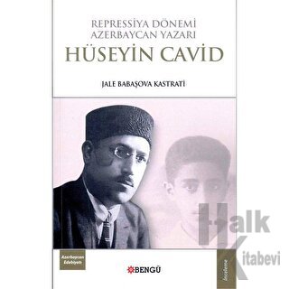 Repressiya Dönemi Azerbaycan Yazarı Hüseyin Cavid