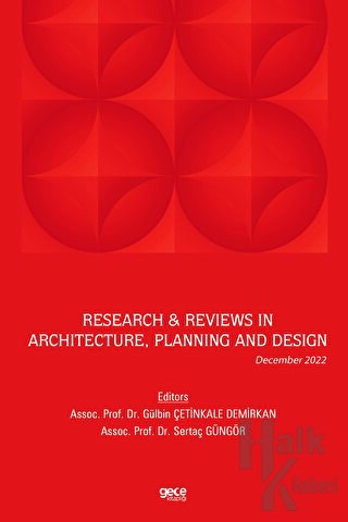 Research and Reviews in Architecture, Planning and Design / December 2022