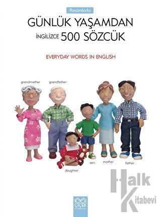 Resimlerle Günlük Yaşamdan İngilizce 500 Sözcük - Halkkitabevi