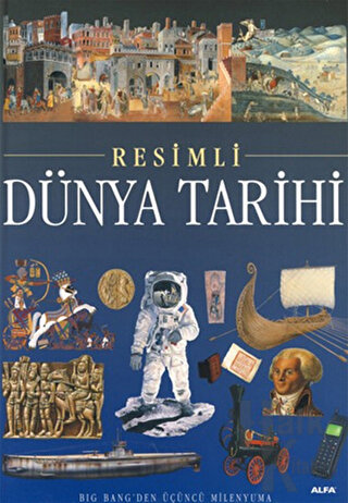 Resimli Dünya Tarihi (Ciltli) - Halkkitabevi