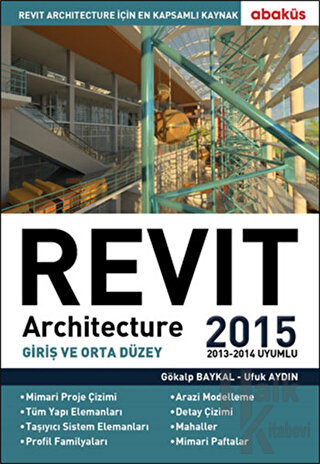 Revit Architecture 2015 Cilt: 1 - Halkkitabevi