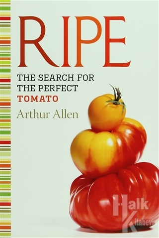 Ripe: The Search for the Perfect Tomato