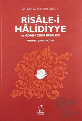 Risale-i Halidiyye ve Adab-ı Zikir Risalesi