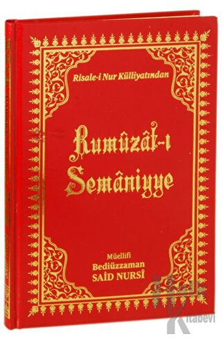 Risale-i Nur Külliyatından Rumuzat-ı Semaniyye (Ciltli) - Halkkitabevi