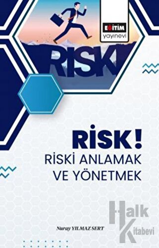Risk! Riski Anlamak ve Yönetmek - Halkkitabevi