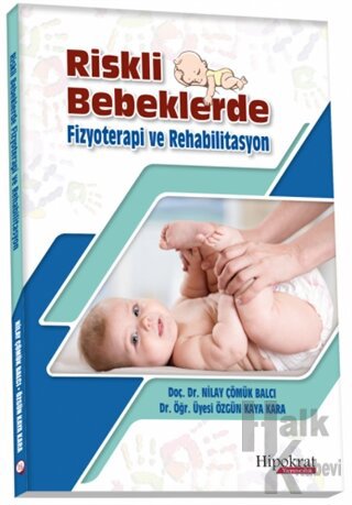 Riskli Bebeklerde Fizyoterapi ve Rehabilitasyon - Halkkitabevi