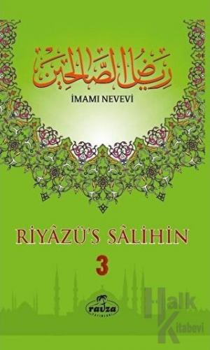 Riyazü's Salihin (3 Cilt Takım, Ciltli, 2. Hamur)