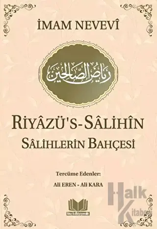 Riyazü's-Salihin - Salihlerin Bahçesi - Halkkitabevi