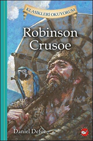 Robinson Crusoe - Klasikleri Okuyorum (Ciltli) - Halkkitabevi