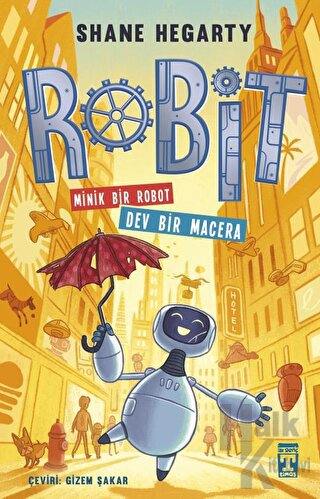 Robit : Minik Bir Robot Dev Bir Macera - Halkkitabevi