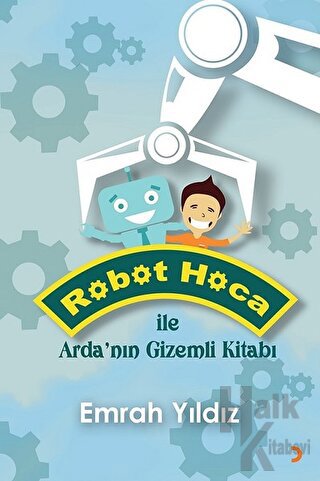 Robot Hoca ile Arda’nın Gizemli Kitabı