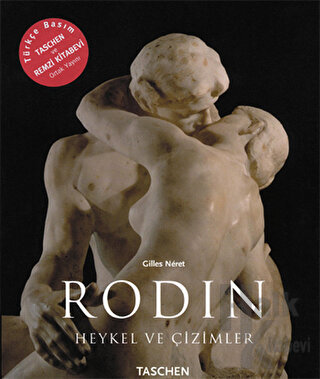 Rodin - Heykel ve Çizimler - Gilles Neret -Halkkitabevi