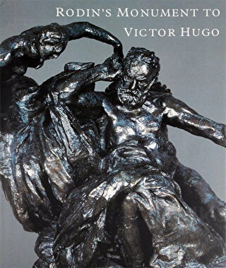 Rodin's Monument to Victor Hugo (Ciltli)