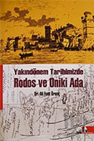 Rodos ve Oniki Ada Yakındönem Tarihimizde - Halkkitabevi