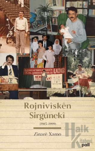 Rojnivisken Sirgüneki (1985-1999) - Halkkitabevi