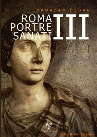 Roma Portre Sanatı 3 (Ciltli)