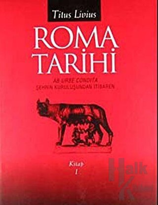 Roma Tarihi - Kitap 1 (Ciltli) - Halkkitabevi