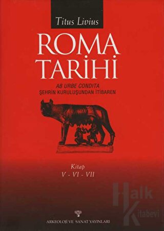 Roma Tarihi V-VI-VII (Ciltli) - Halkkitabevi