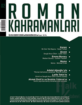 Roman Kahramanları Dergisi Sayı: 2 Nisan-Haziran 2010
