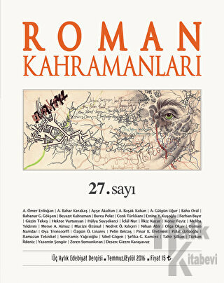 Roman Kahramanları Dergisi Sayı: 27 Temmuz-Eylül 2016