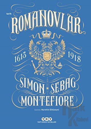 Romanovlar 1613 - 1918 - Halkkitabevi